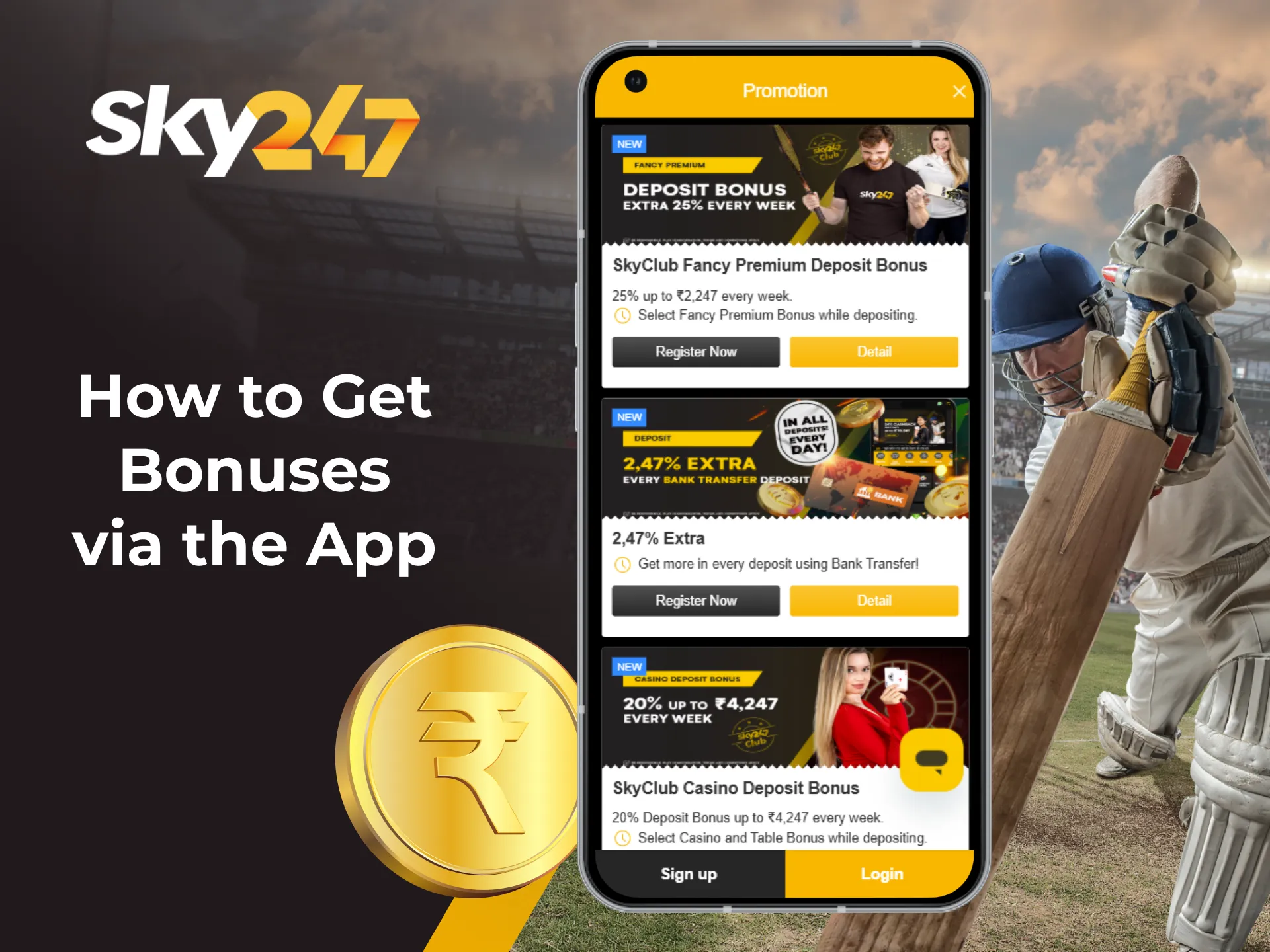 Check out a brief guide on how to claim Sky247 bonuses for new players.